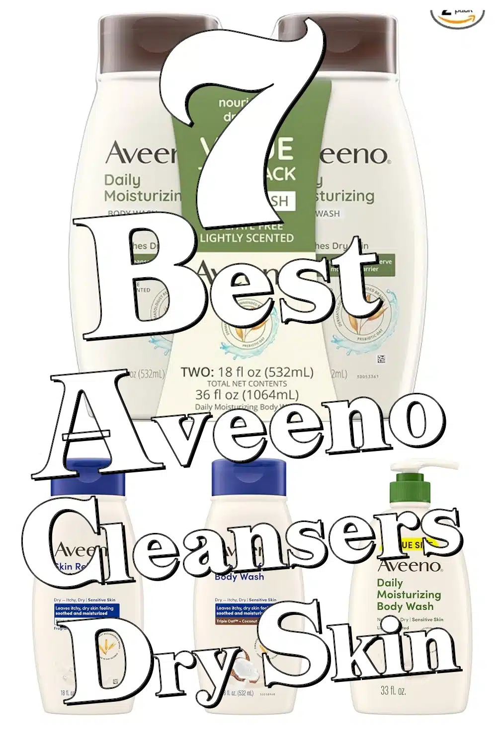 Discover the 7 Best Aveeno Cleansers to Soothe and Moisturize Sensitive Skin