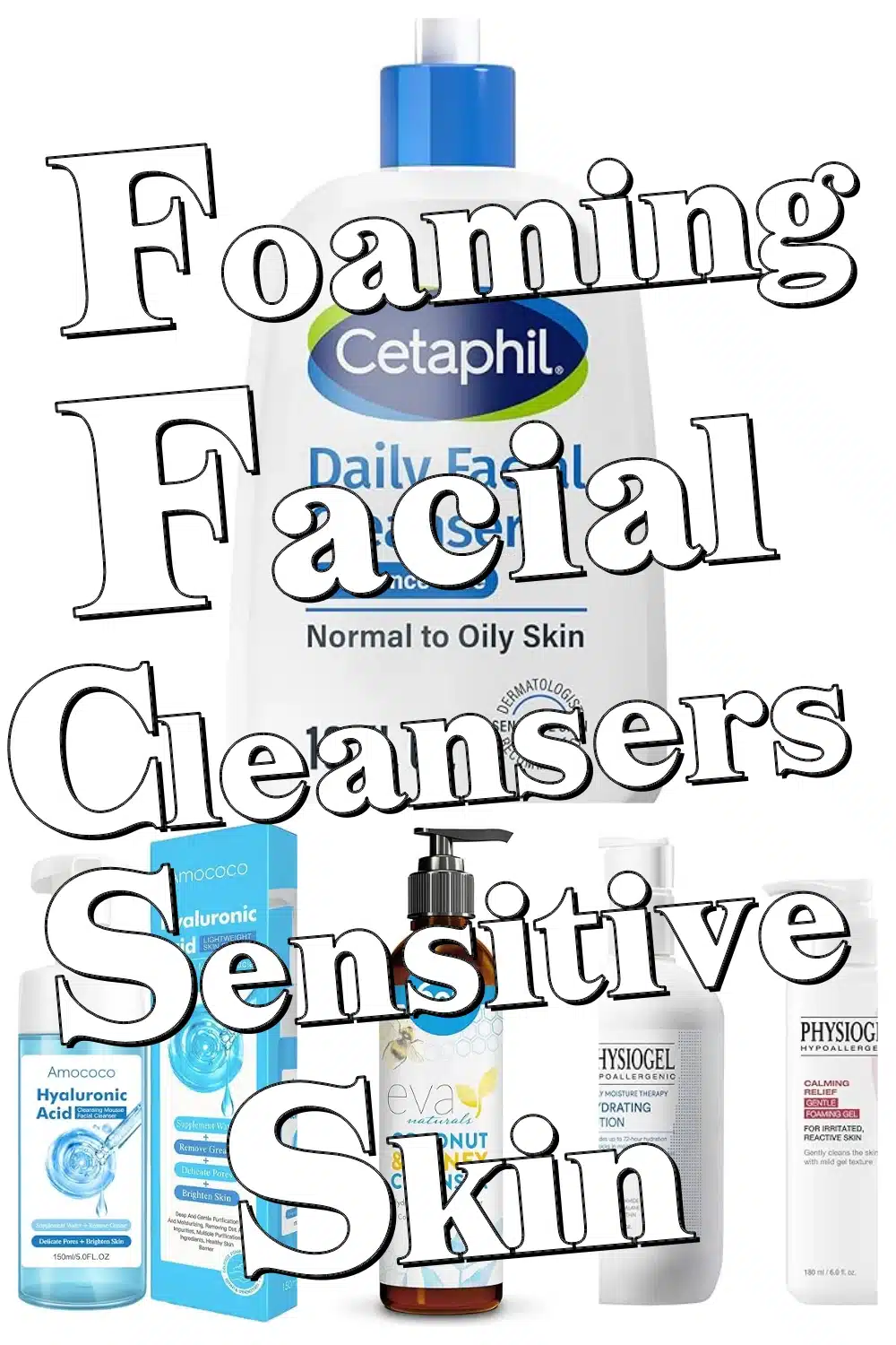 Discover the Best Foaming Facial Cleansers to Soothe & Hydrate Sensitive Skin All Day