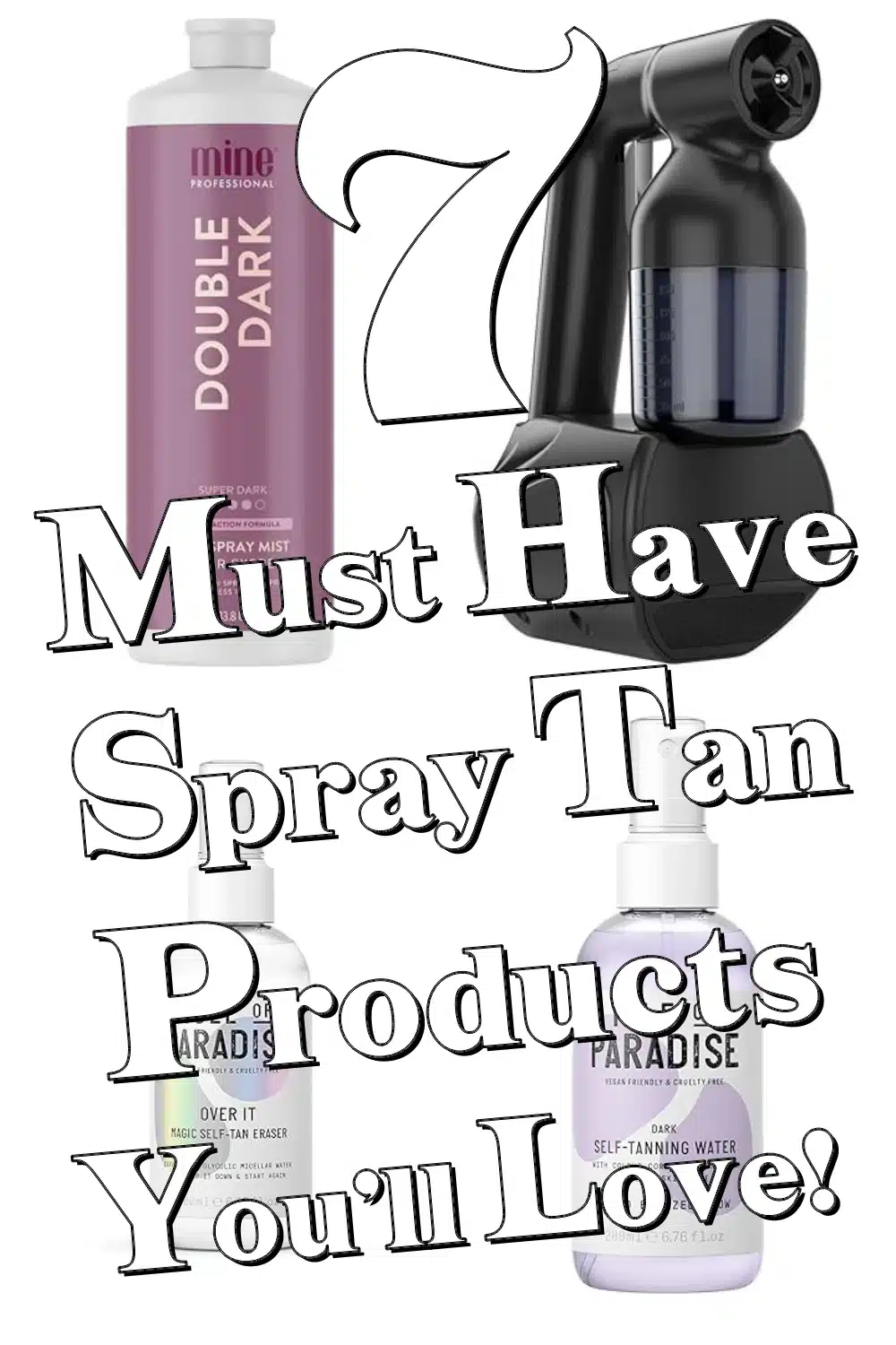 Get a Sun-Kissed Glow: 7 Essential Spray Tan Products for Flawless Results