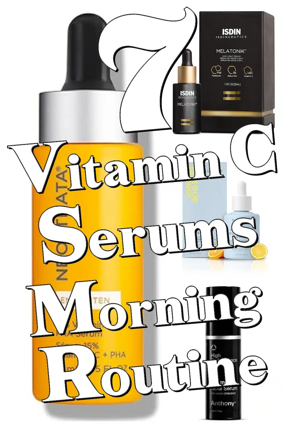 Glow Up Your Skin: 7 Must-Try Vitamin C Serums for Bright, Hydrated Mornings