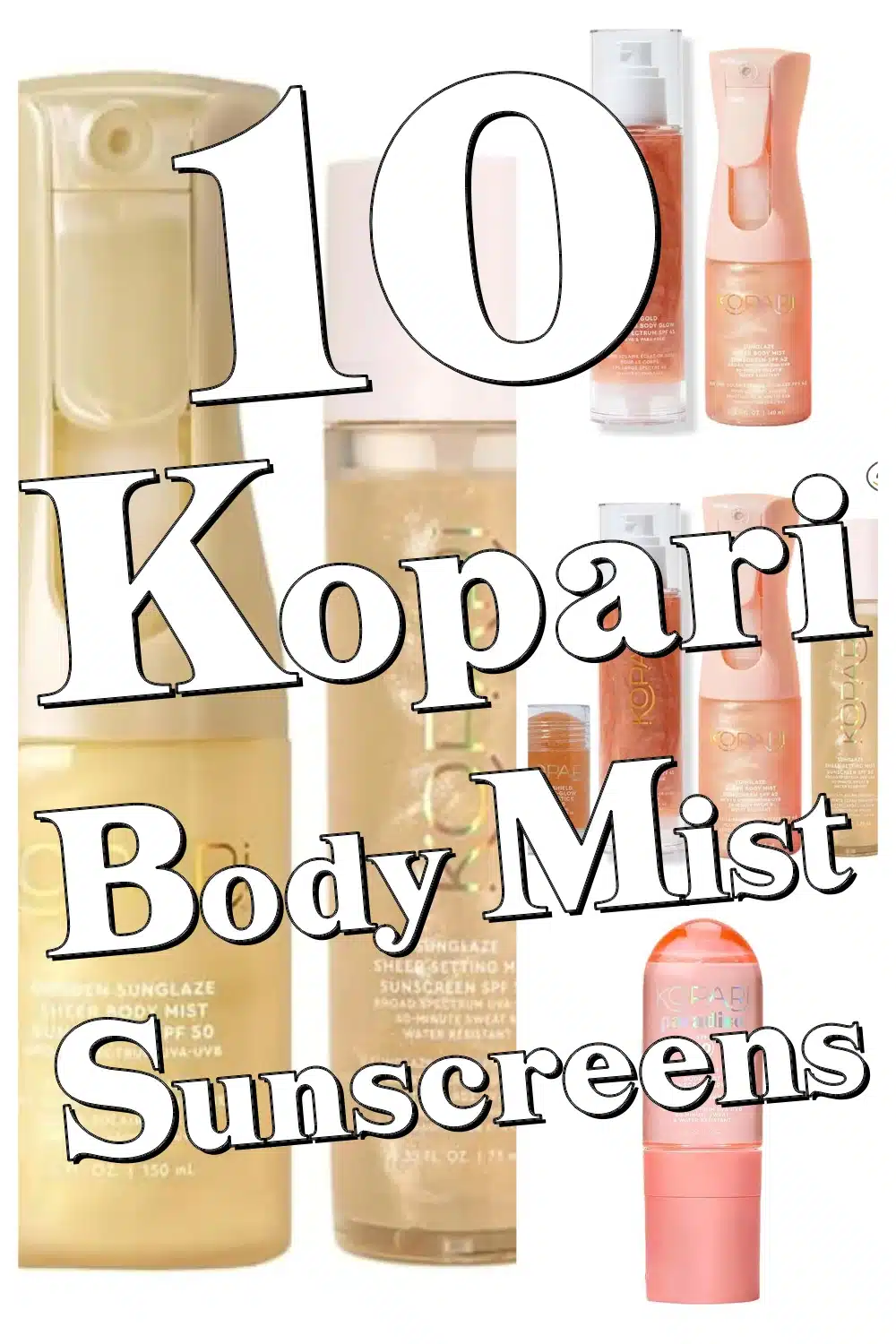 Glow Up Your Summer with These 10 Best Kopari Body Mist Sunscreens for Radiant Skin