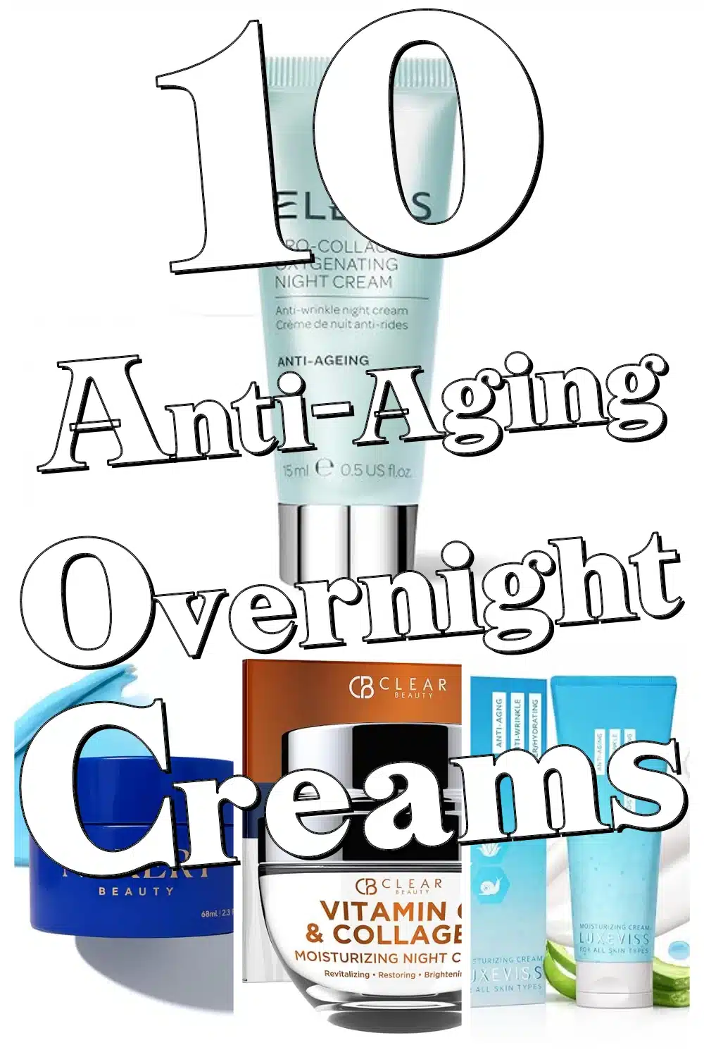 Reveal Radiant Skin: Top 10 Overnight Anti-Aging Creams You Can Buy on Amazon Now!