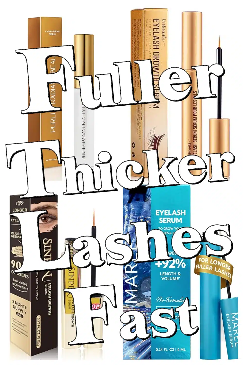 Simple Eyelash Serum Routine for Fuller, Thicker, and Natural Lashes Fast!