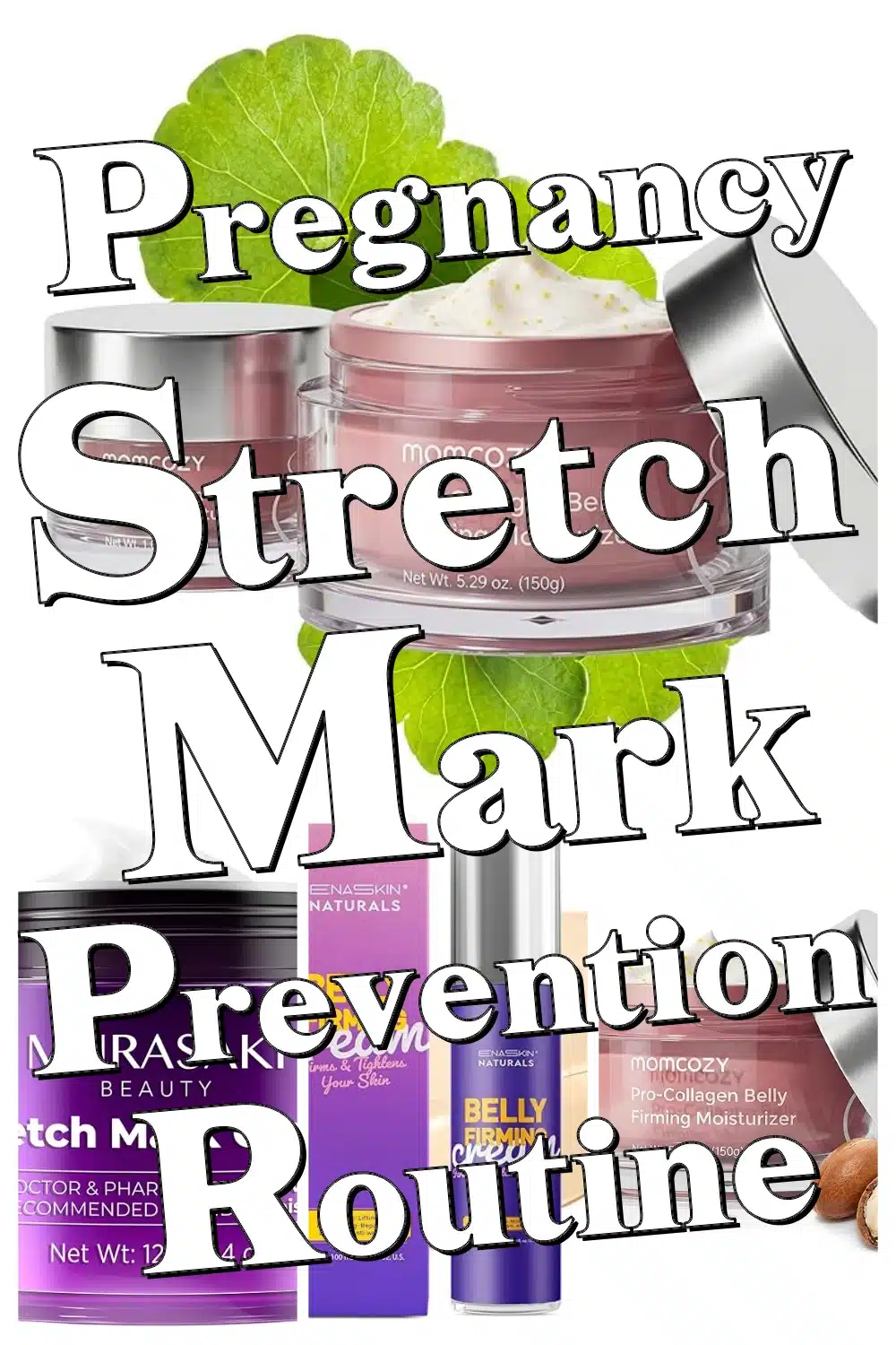 Step-by-Step Pregnancy & Postpartum Stretch Mark Prevention Routine with Top Amazon Picks