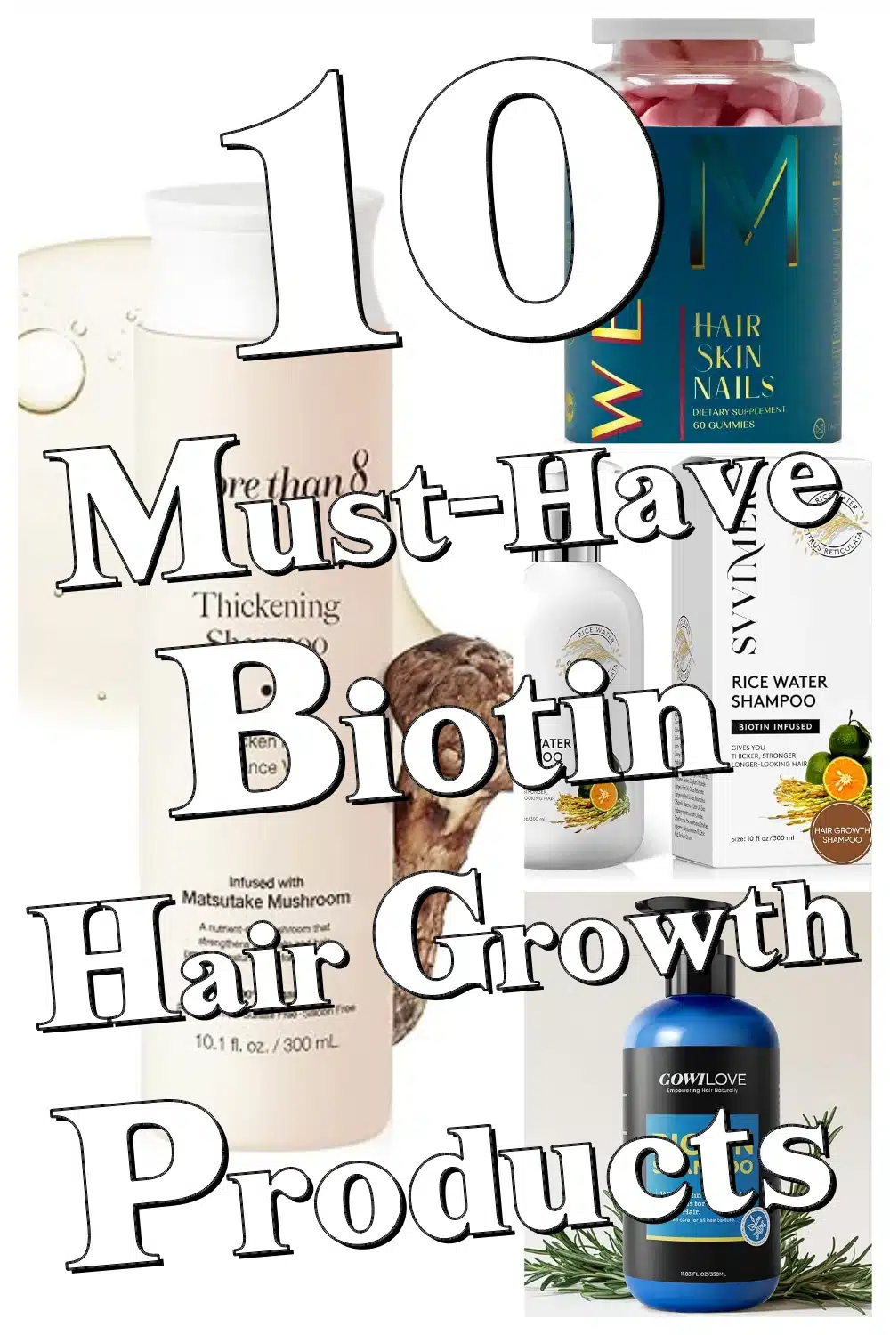 Top 10 Biotin Hair Growth Products for Thicker, Healthier Hair & Scalp Revival