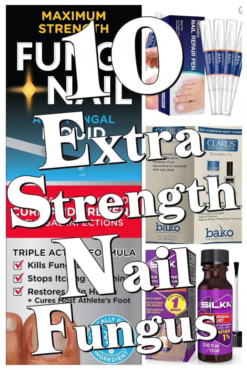 Top 10 Extra Strength Nail Fungus Treatments for Healthy, Beautiful Nails