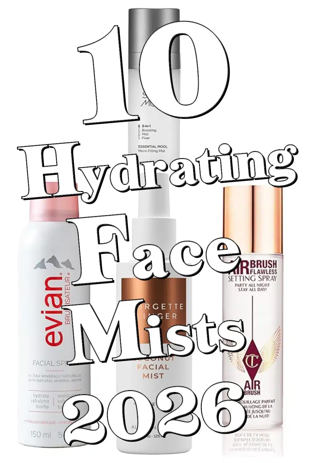 Top 10 Hydrating Face Mists That Keep Your Makeup Fresh, Shine-Free & Radiant