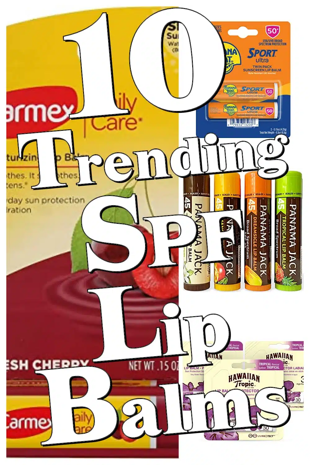 Top 10 SPF Lip Balms to Keep Your Lips Hydrated & Sun-Safe Every Day