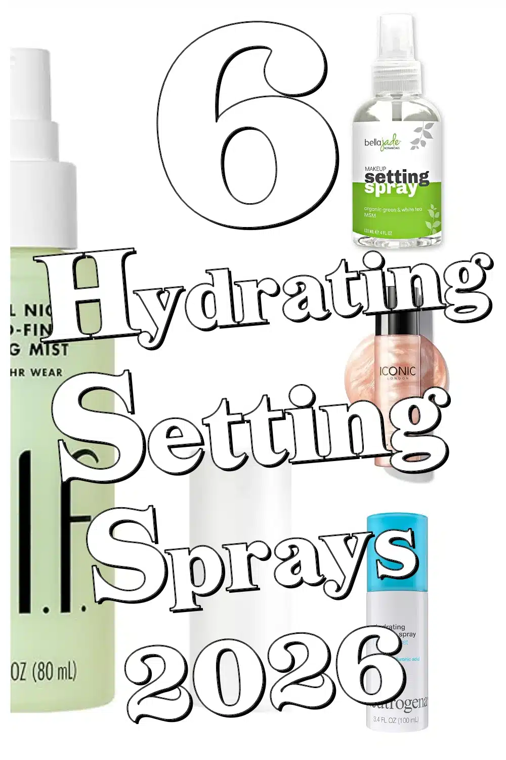 Top 6 Hydrating Setting Sprays That Lock Moisture & Leave You Glowing All Day