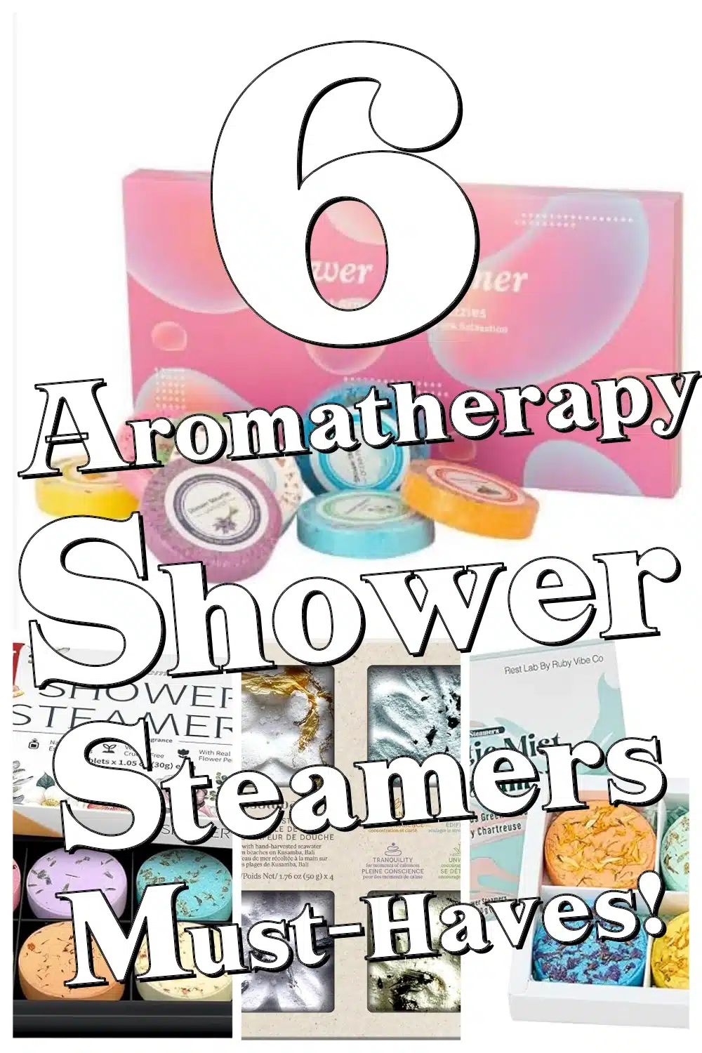 Top 6 Shower Steamers That Melt Stress Away Naturally – Must-Have Aromatherapy Picks