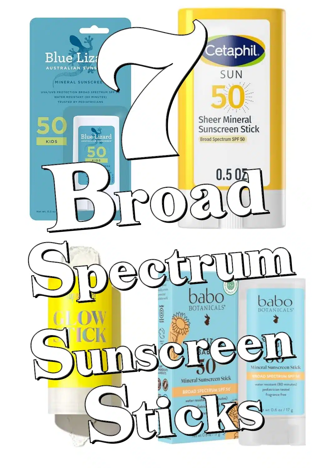 Top 7 Broad Spectrum Sunscreen Sticks for Hydration & Flawless Glow