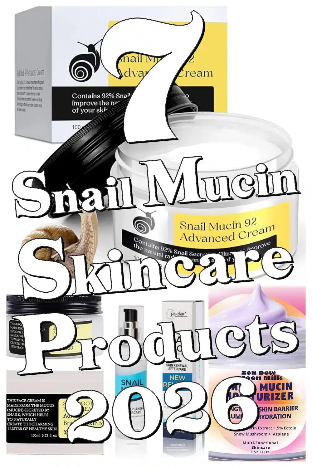 Top 7 Snail Mucin Skincare Picks to Hydrate & Repair Dry Skin Fast