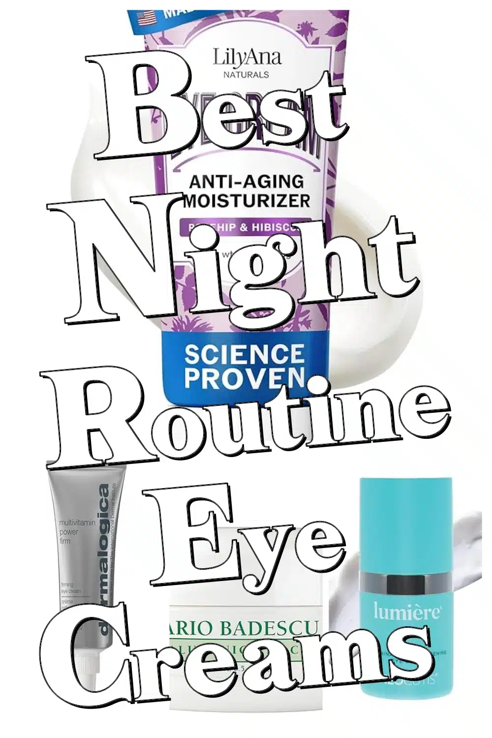 Top Night Eye Creams That Soften Wrinkles and Brighten Dark Circles Fast!