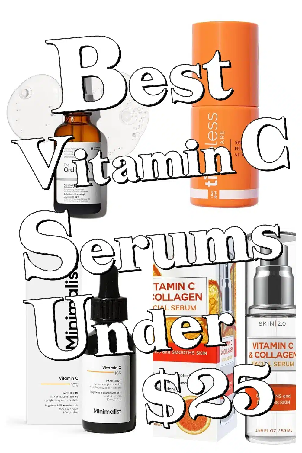 Top Vitamin C Serums Under $25 for Bright, Glowing Skin You’ll Love