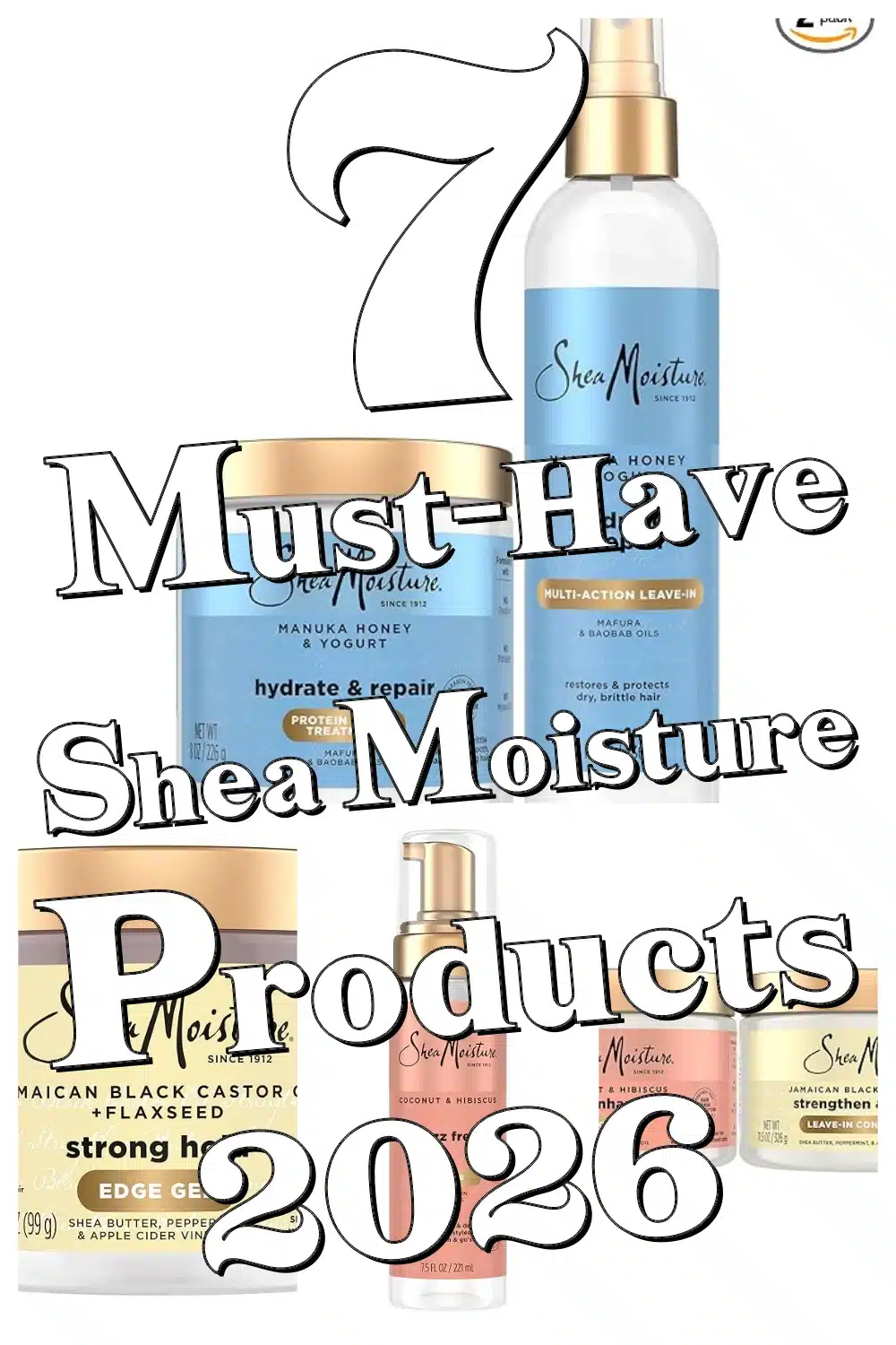 Transform Your Curls: 7 SheaMoisture Essentials for Frizz Control & Brilliant Shine