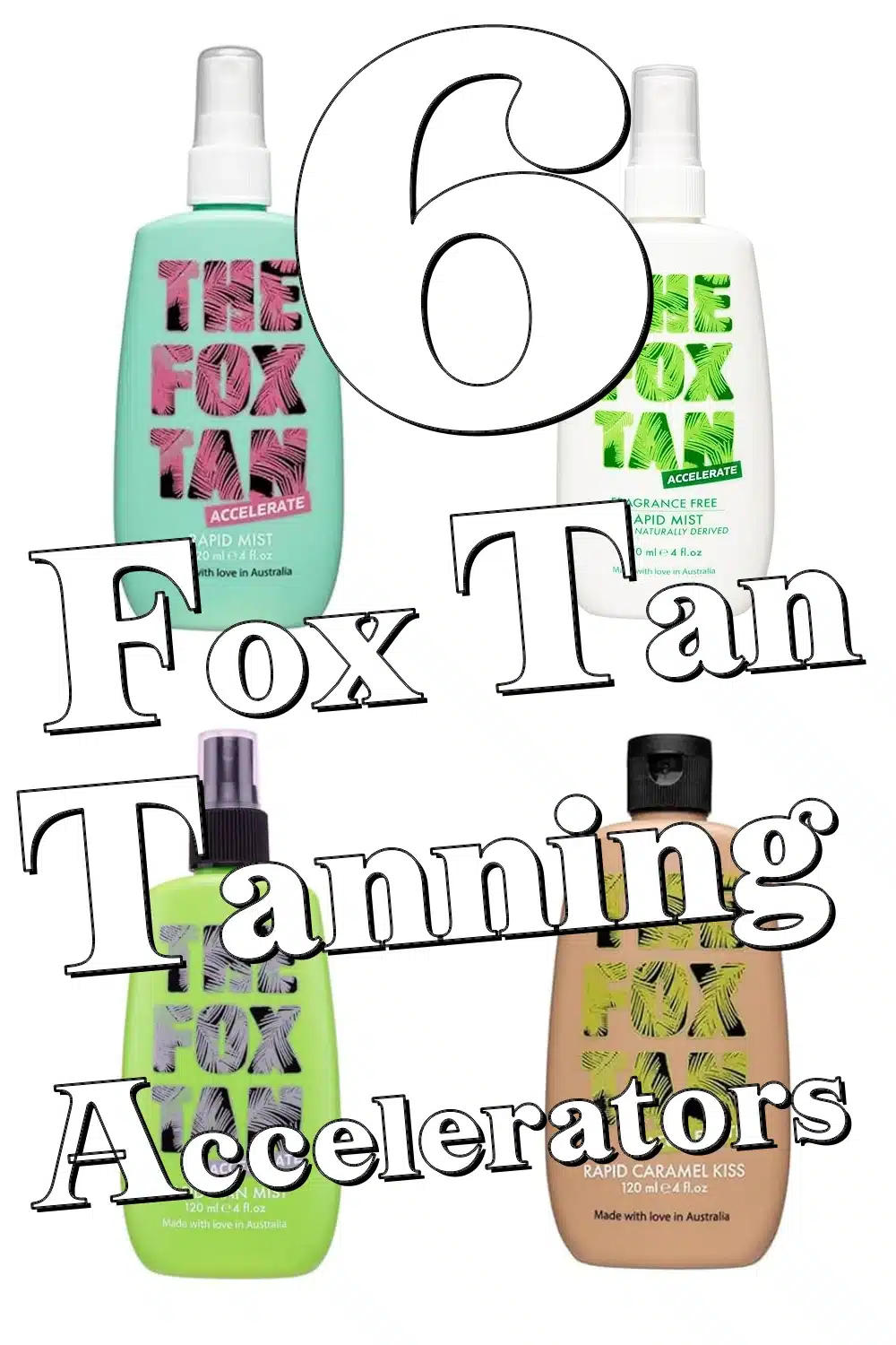 Transform Your Glow Game with These 6 Vegan Fox Tan Tanning Accelerators!
