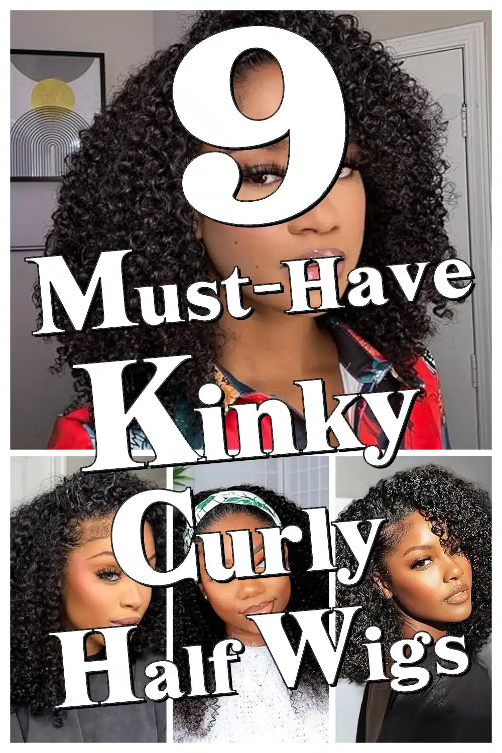 Transform Your Look with These 9 Kinky Curly Human Hair Half Wigs for Easy Styling