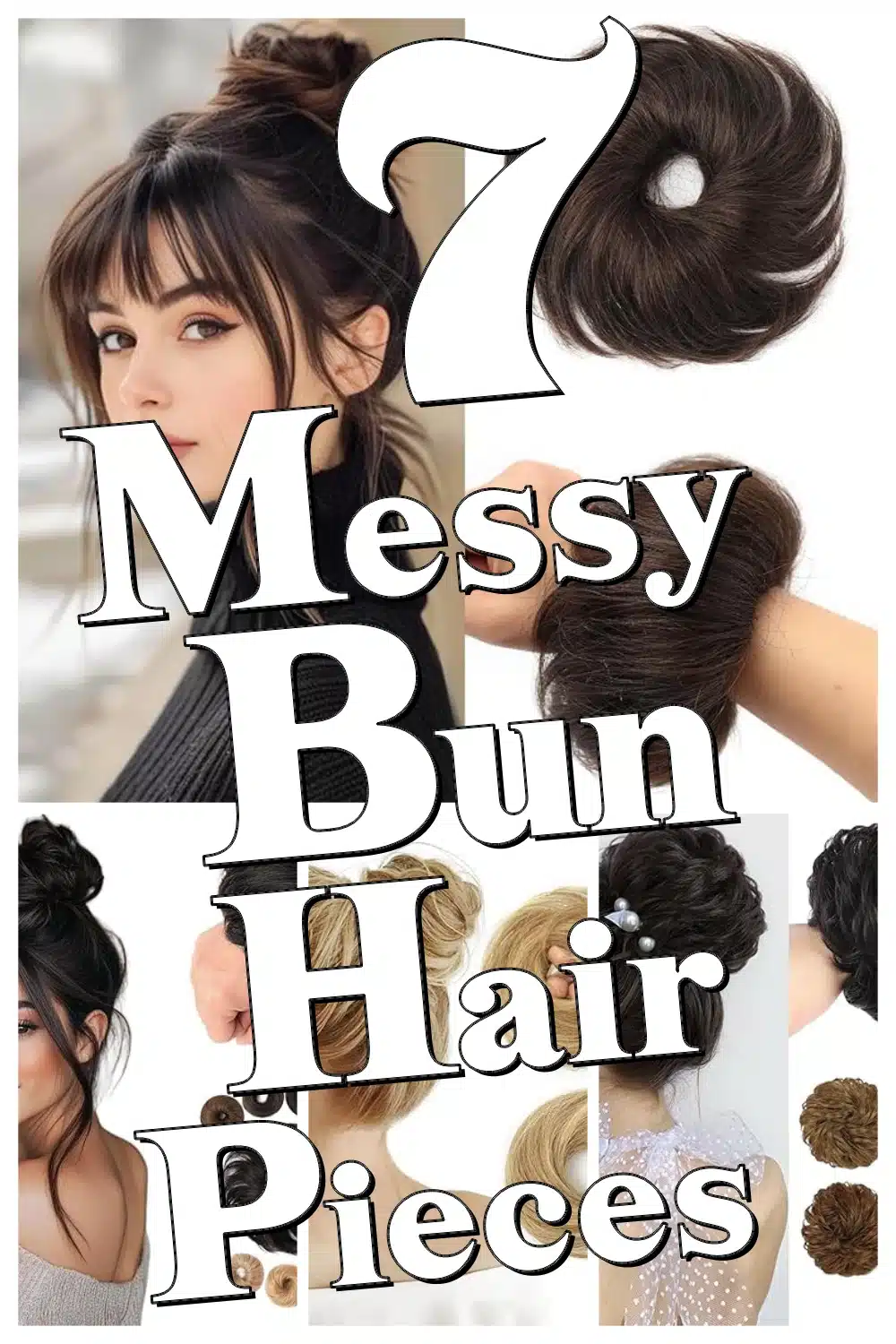 Upgrade Your Look Fast with These 7 Gorgeous Messy Bun Hair Pieces