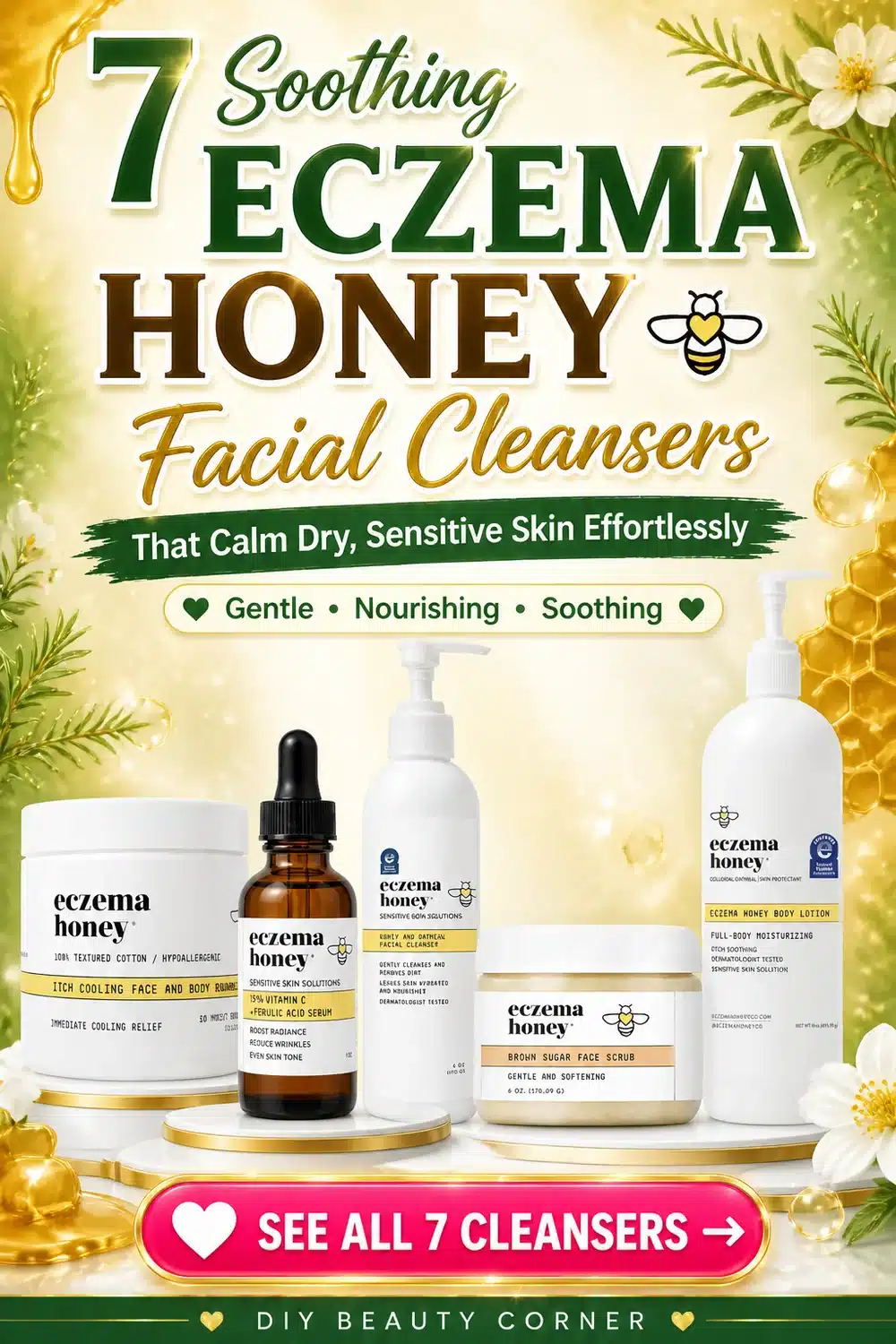 7 Soothing ECZEMA HONEY Facial Cleansers That Calm Dry, Sensitive Skin Effortlessly