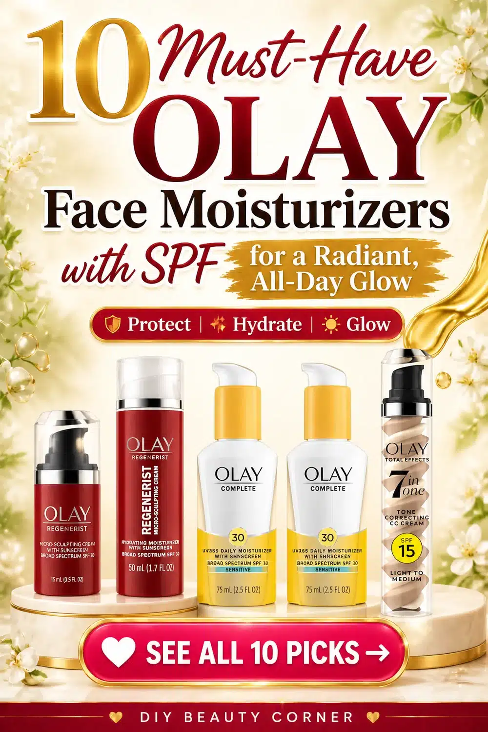10 Must-Have Olay Face Moisturizers with SPF for a Radiant, All-Day Glow