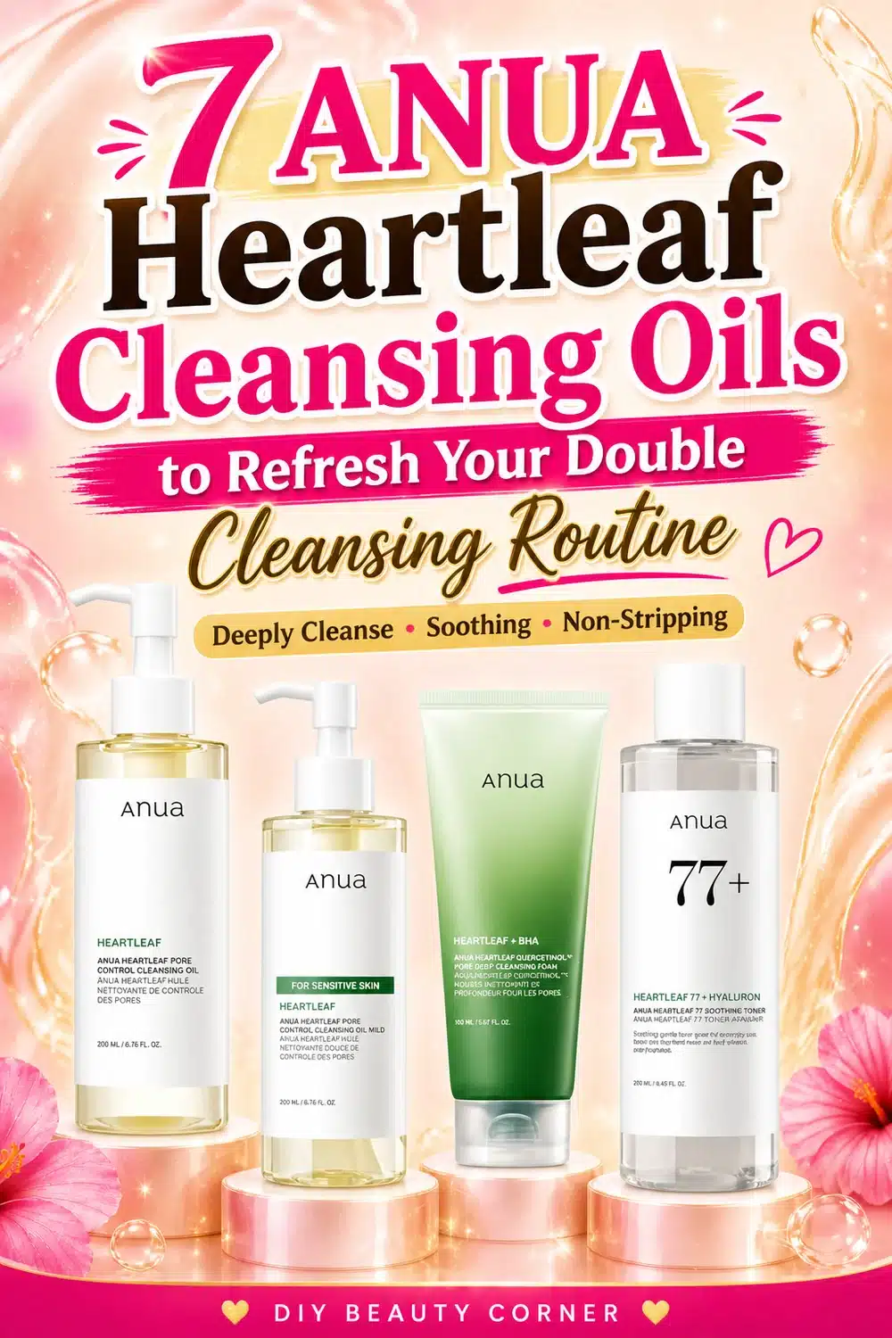 7 ANUA Heartleaf Cleansing Oils to Refresh Your Double Cleansing Routine