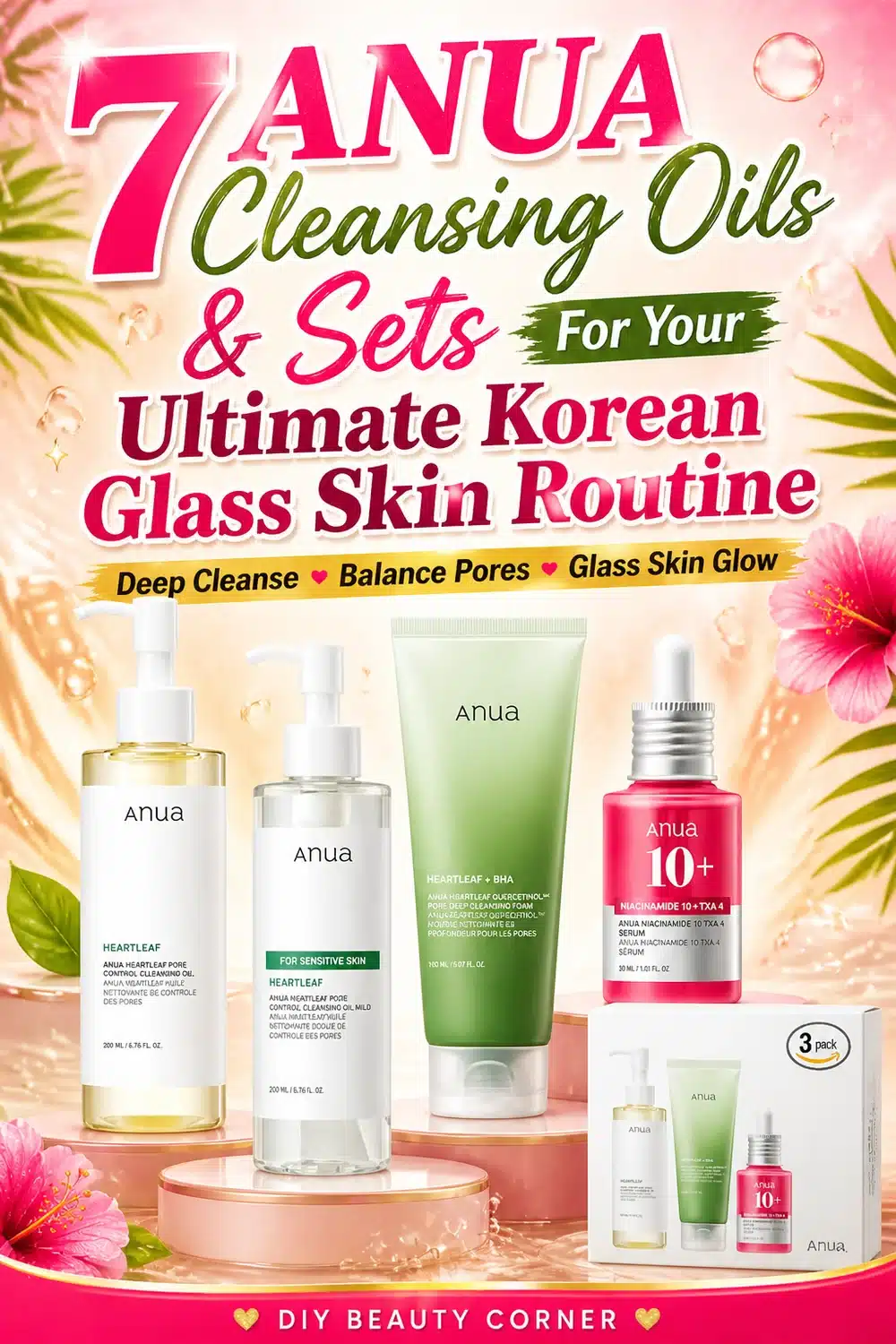 7 ANUA Cleansing Oils and Sets for Your Ultimate Korean Glass Skin Routine