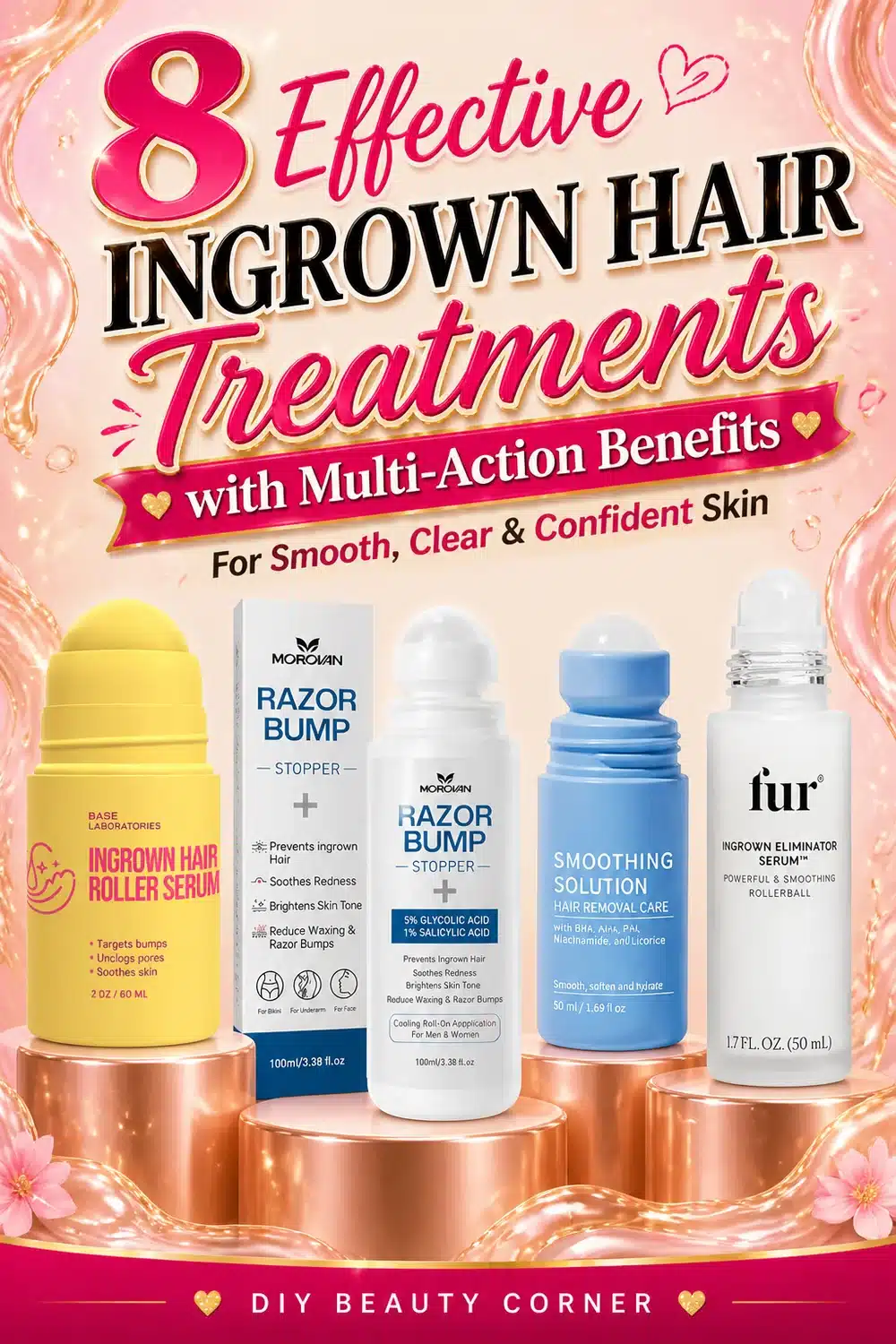 8 Effective Ingrown Hair Treatments with Multi-Action Benefits for Smooth Skin