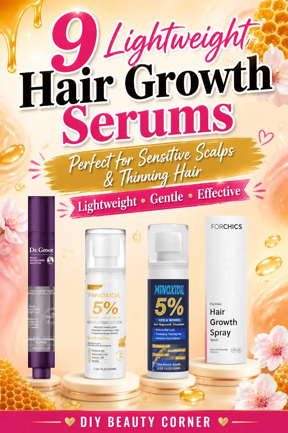 9 Lightweight Hair Growth Serums Perfect for Sensitive Scalps and Thinning Hair