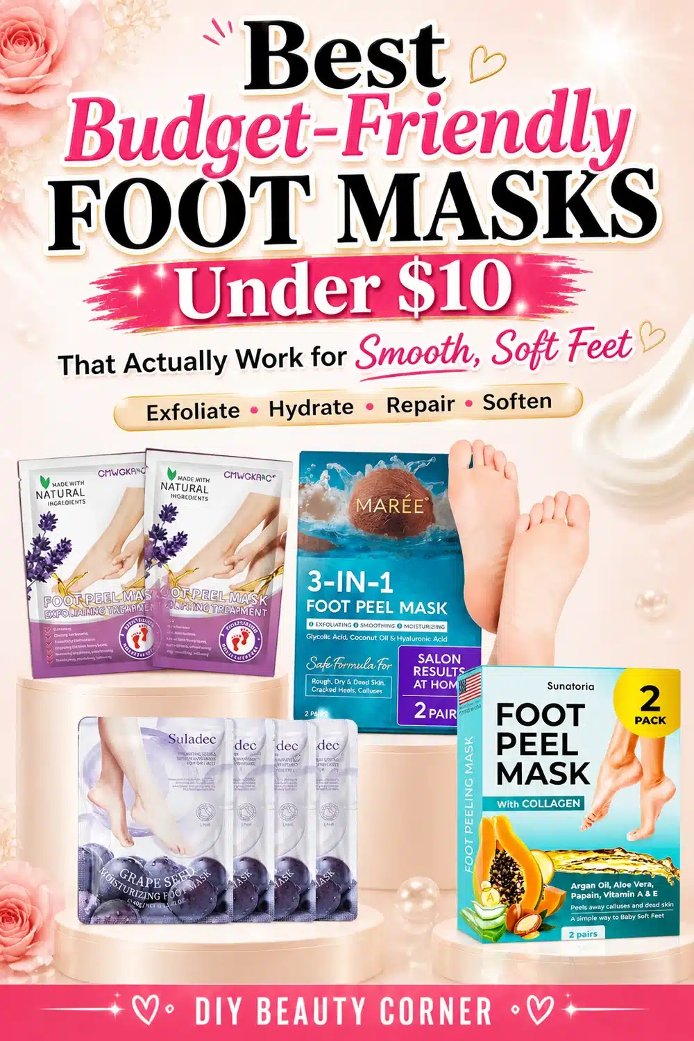 Best Budget-Friendly Foot Masks Under $10 That Actually Work for Smooth, Soft Feet