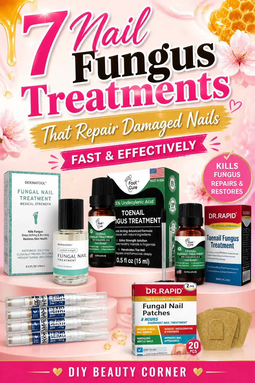 7 Nail Fungus Treatments That Repair Damaged Nails Fast and Effectively