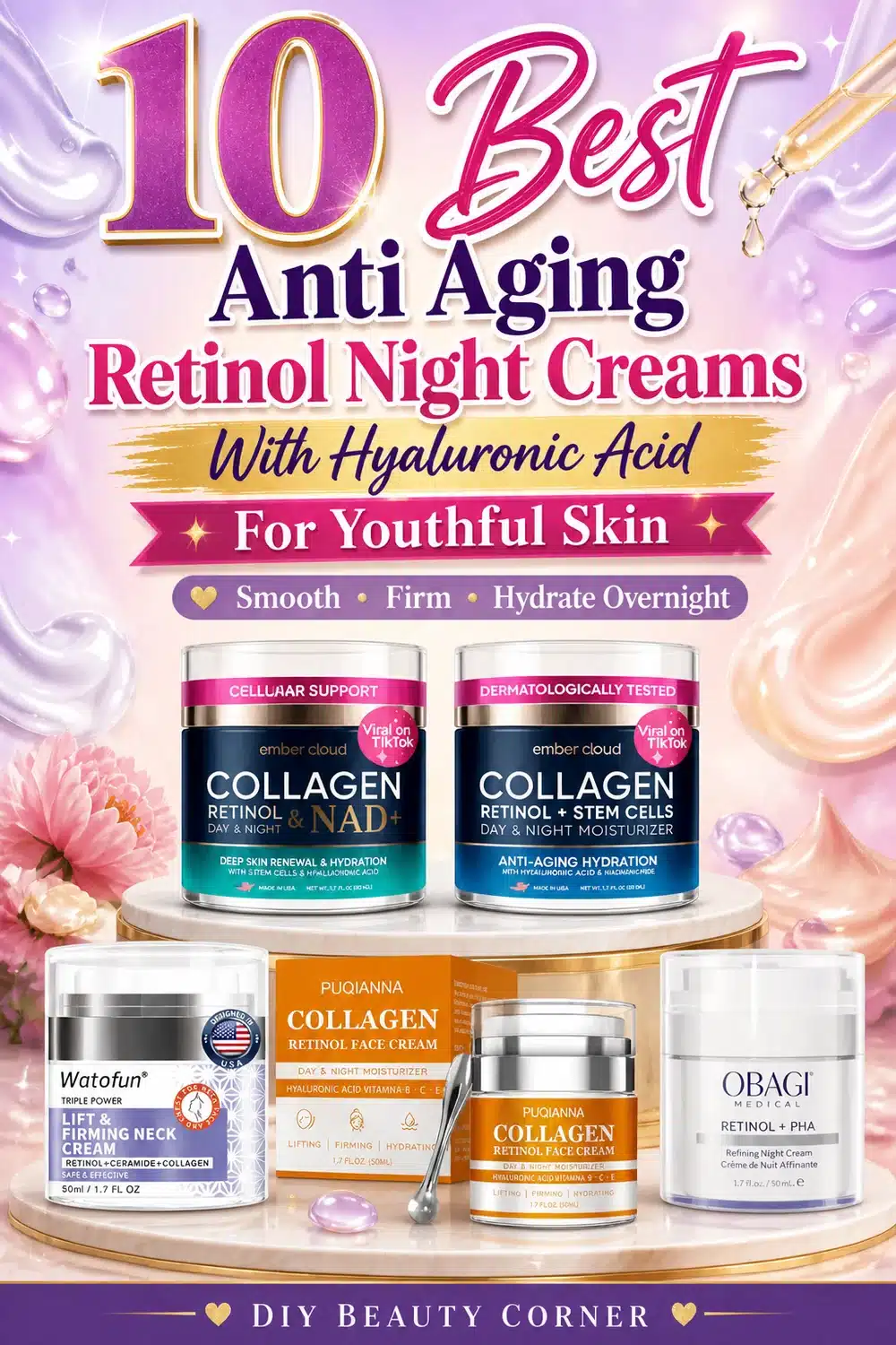 10 Best Anti Aging Retinol Night Creams with Hyaluronic Acid for Youthful Skin