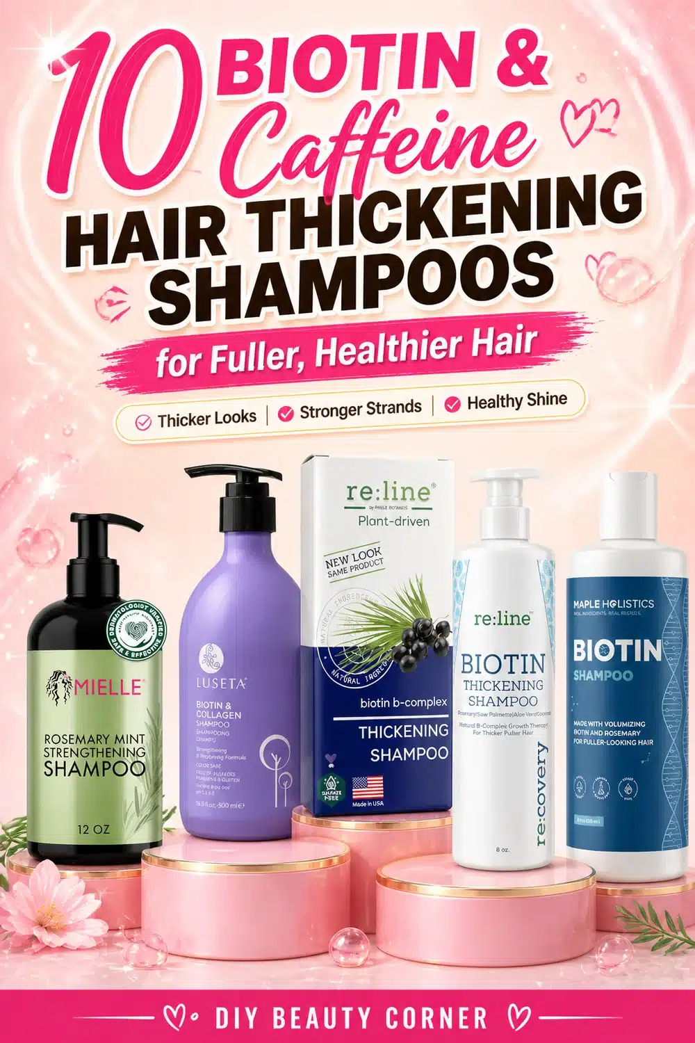 10 Biotin & Caffeine Hair Thickening Shampoos for Fuller, Healthier Hair