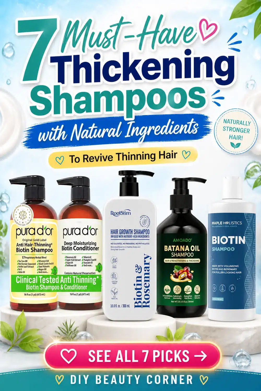 7 Must-Have Thickening Shampoos with Natural Ingredients to Revive Thinning Hair