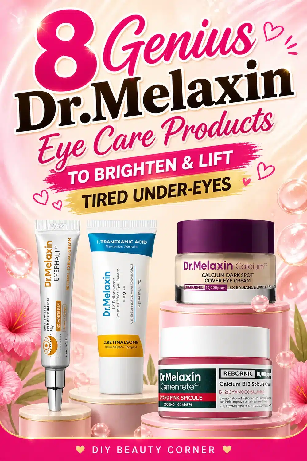 8 Genius Dr.Melaxin Eye Care Products to Brighten & Lift Tired Under-Eyes