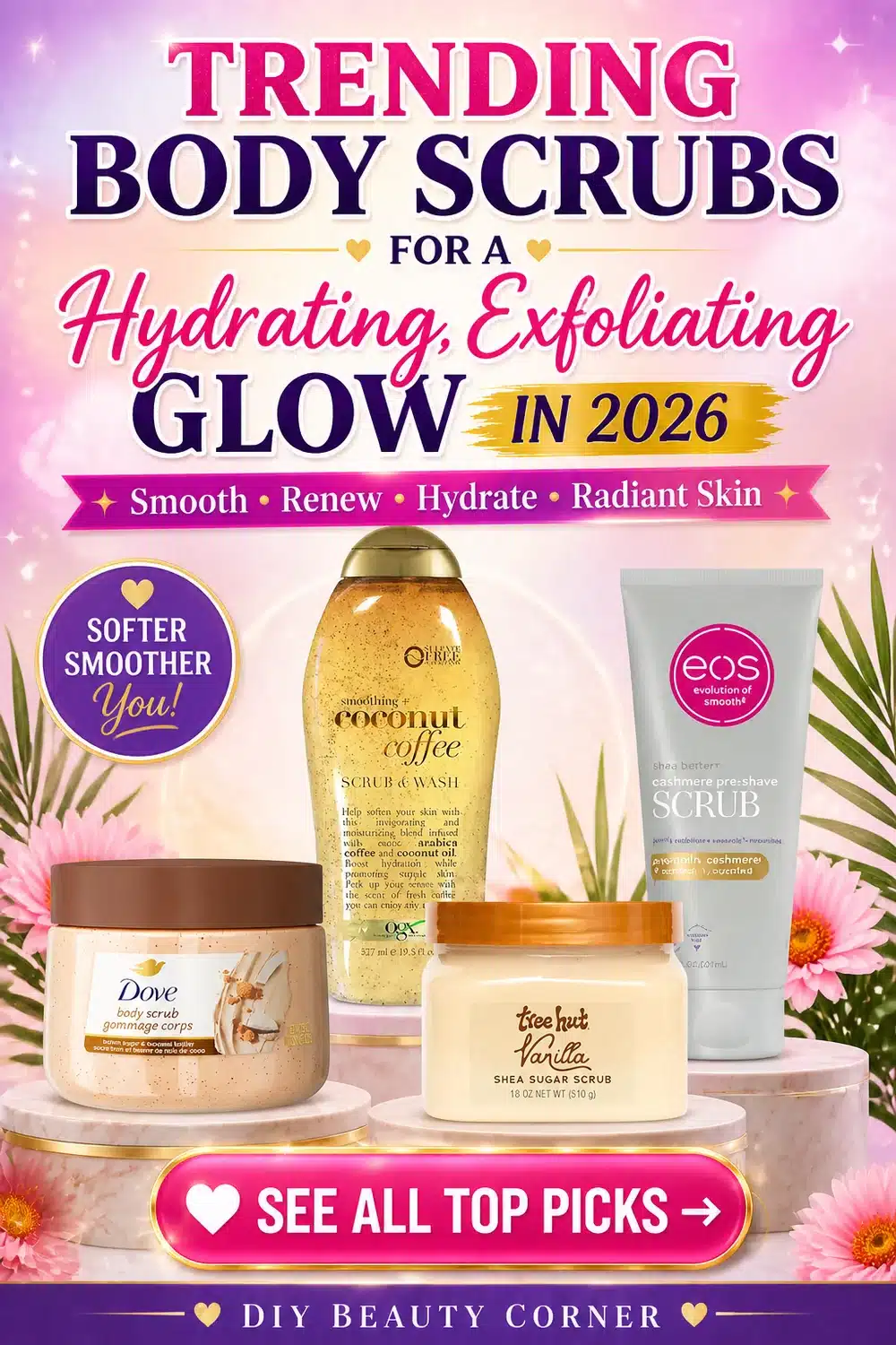 Trending Body Scrubs for a Hydrating, Exfoliating Glow in 2026