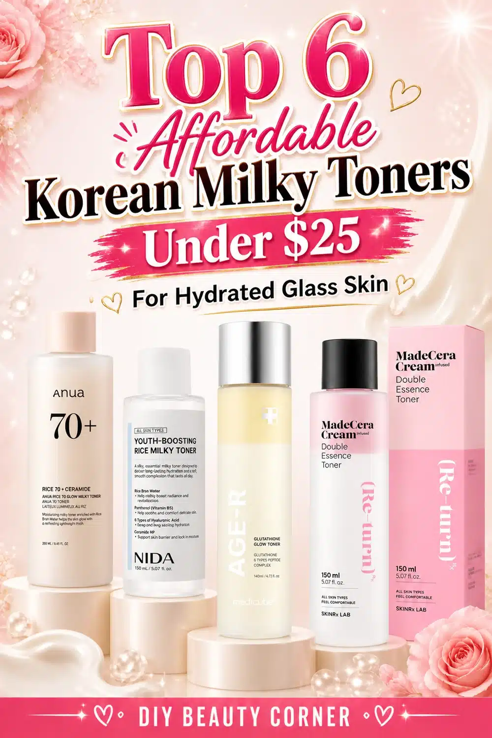 Top 6 Affordable Korean Milky Toners Under $25 for Hydrated Glass Skin