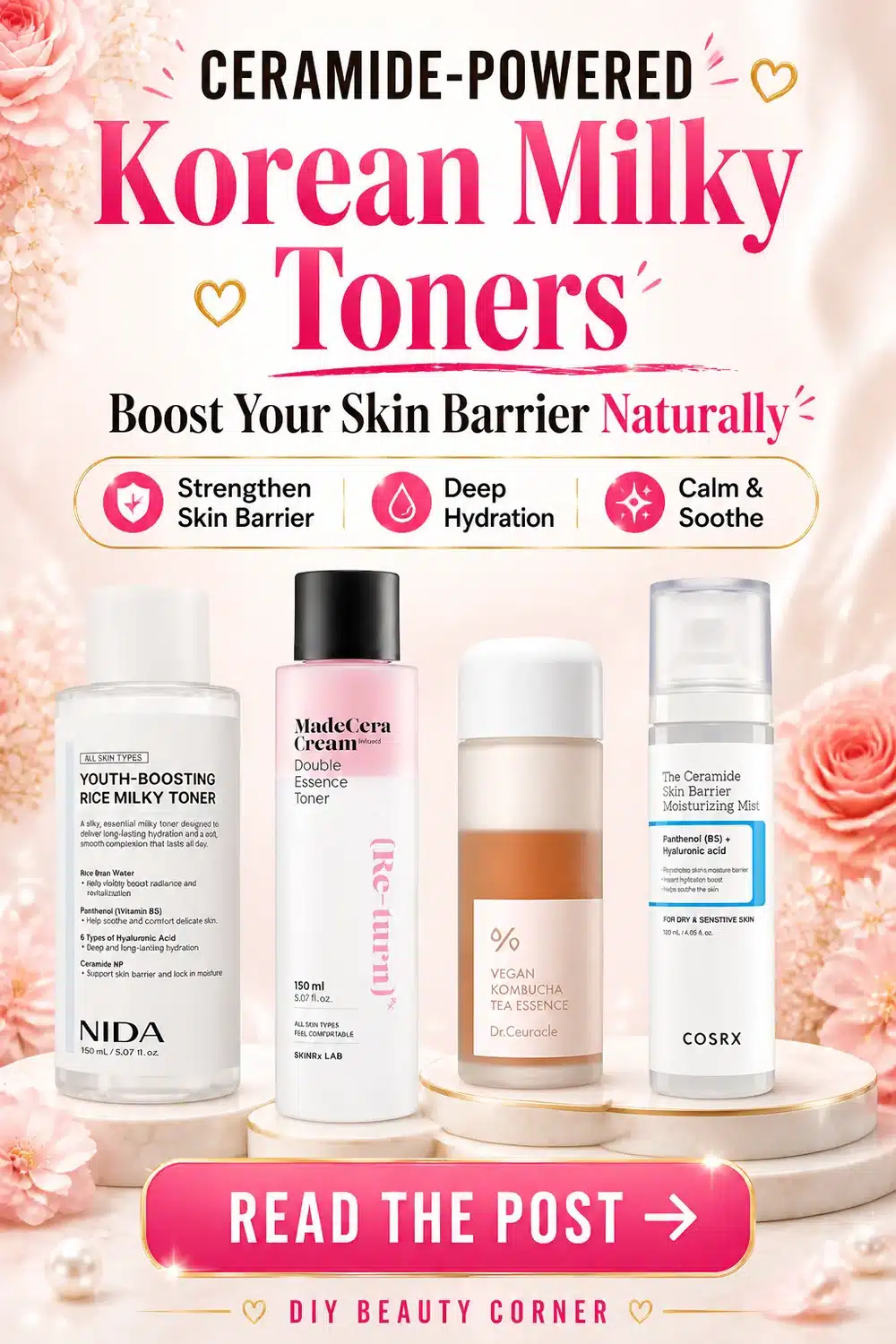 Ceramide-Powered Korean Milky Toners: Boost Your Skin Barrier Naturally