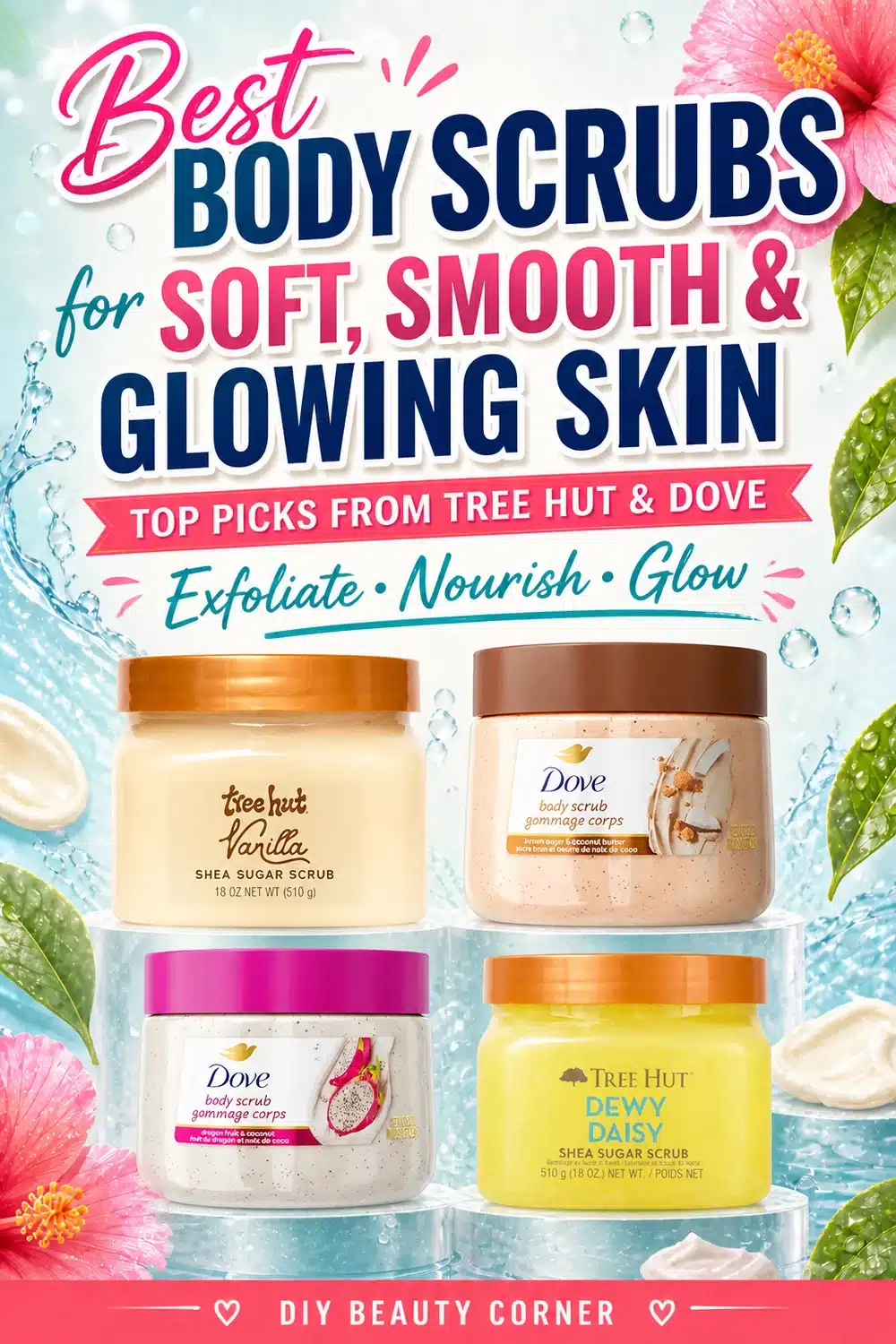 Best Body Scrubs for Soft, Smooth and Glowing Skin: Top Picks From Tree Hut & Dove