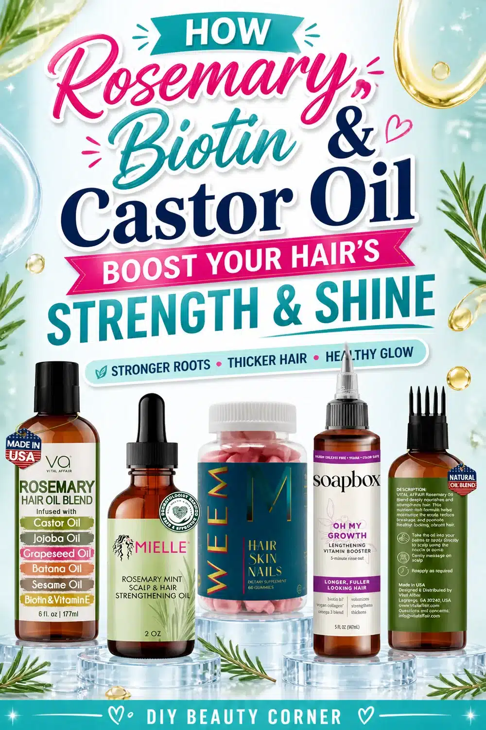 How Rosemary, Biotin & Castor Oil Boost Your Hair’s Strength and Shine