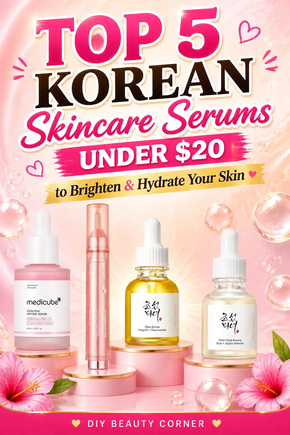 Top 5 Korean Skincare Serums Under $20 to Brighten & Hydrate Your Skin