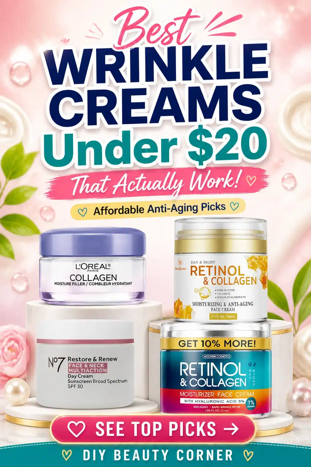 Best Wrinkle Creams Under $20 That Actually Work: Affordable Anti-Aging Picks