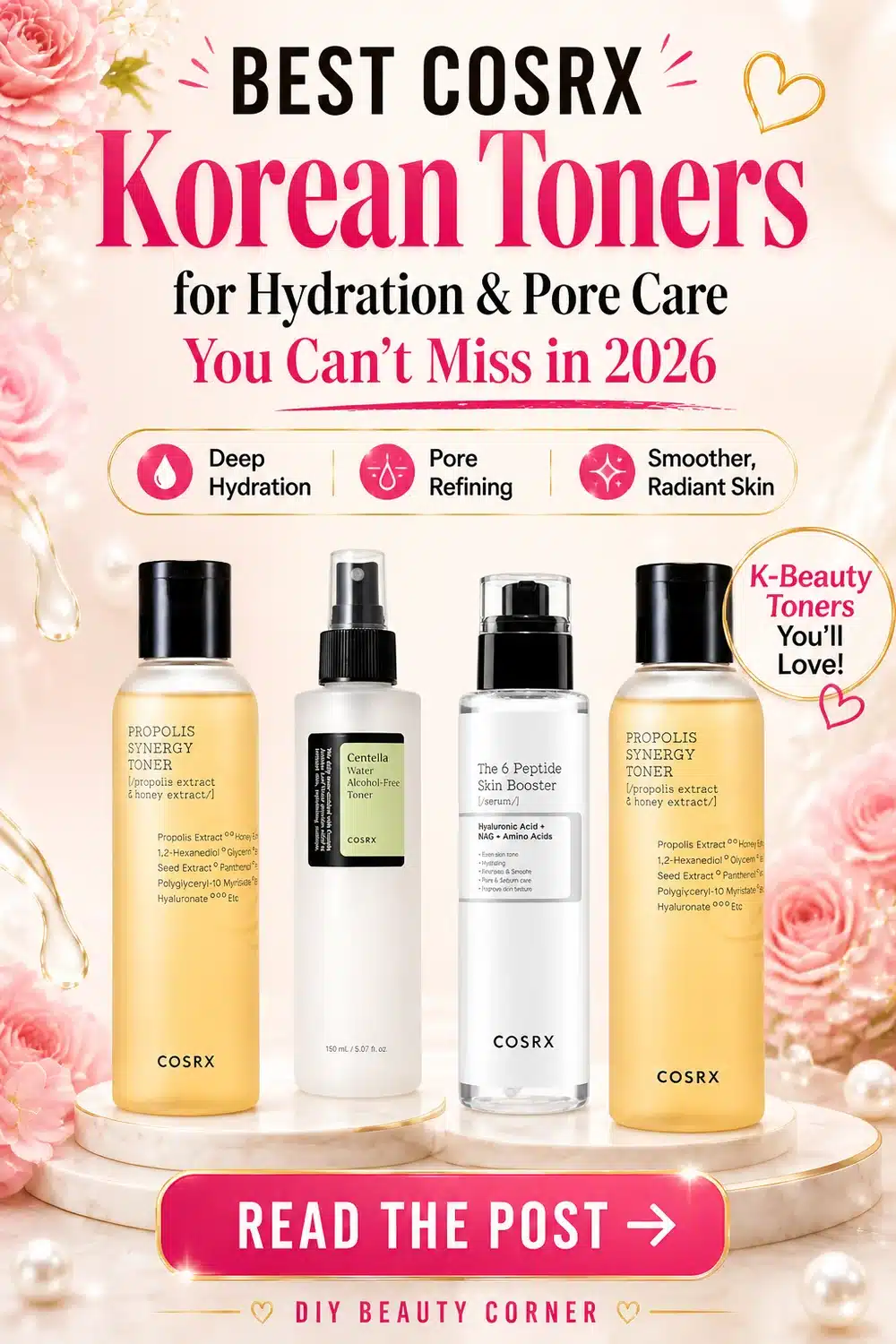 Best COSRX Korean Toners for Hydration & Pore Care You Can’t Miss in 2026