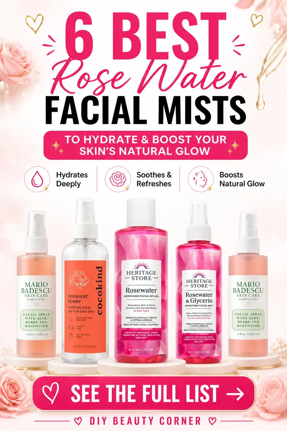 6 Best Rose Water Facial Mists to Hydrate and Boost Your Skin’s Natural Glow