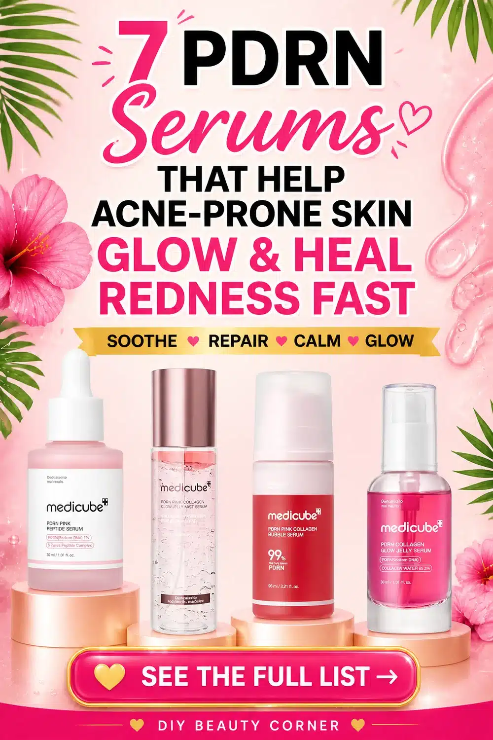 7 PDRN Serums That Help Acne-Prone Skin Glow & Heal Redness Fast