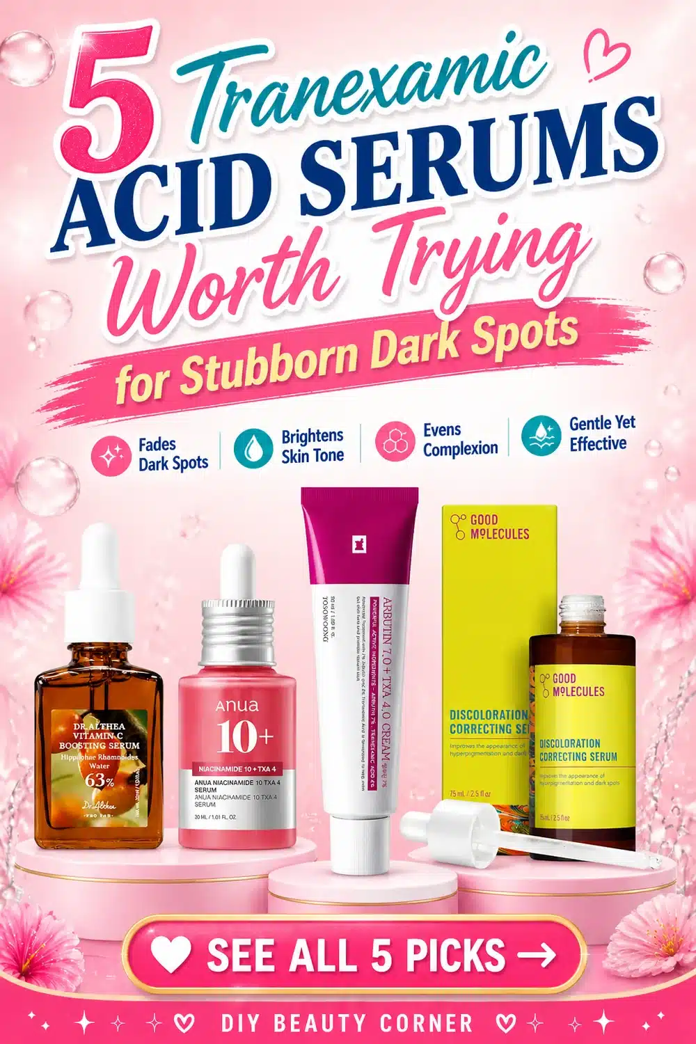 5 Tranexamic Acid Serums Worth Trying for Stubborn Dark Spots
