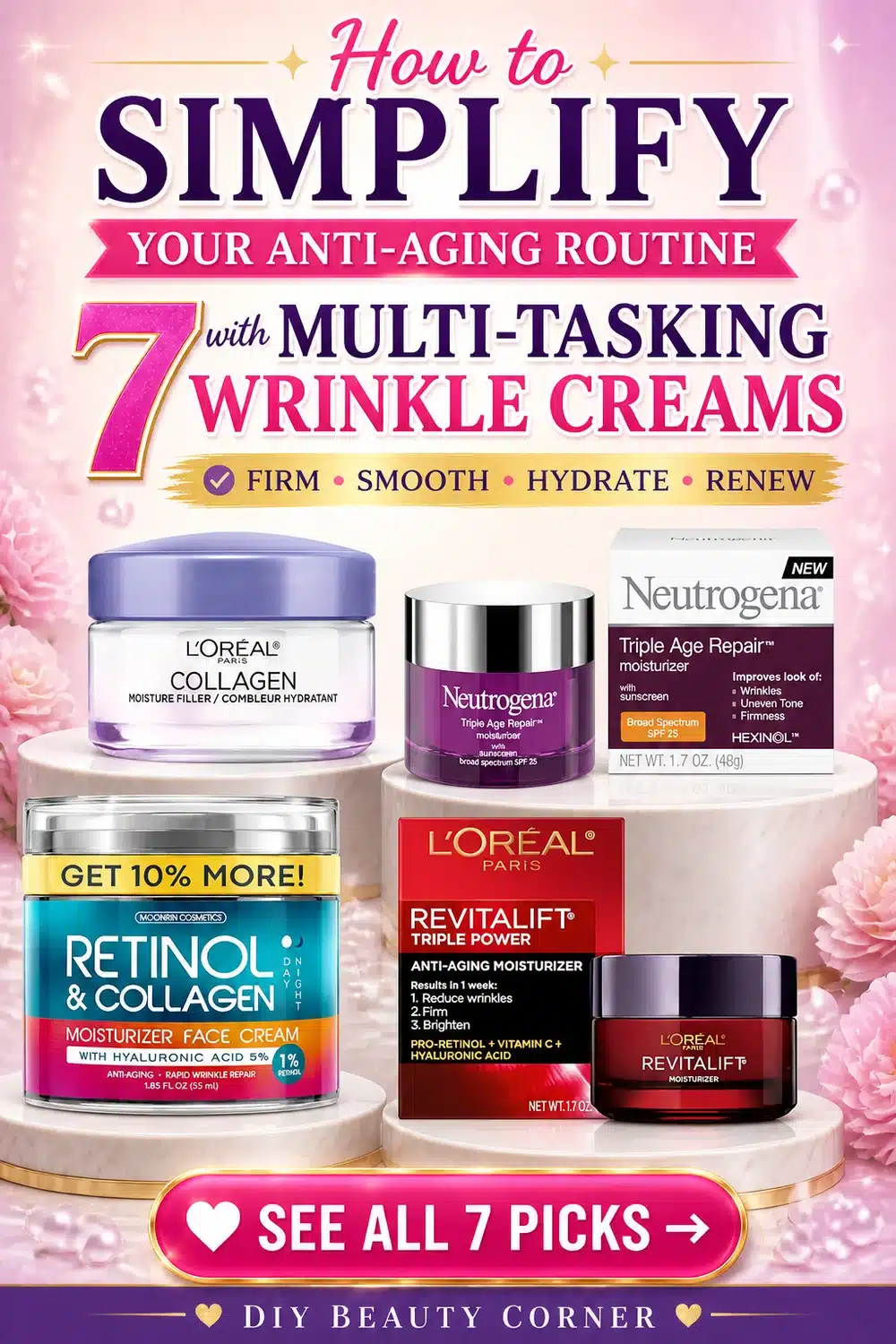 How to Simplify Your Anti-Aging Routine with 7 Multi-Tasking Wrinkle Creams