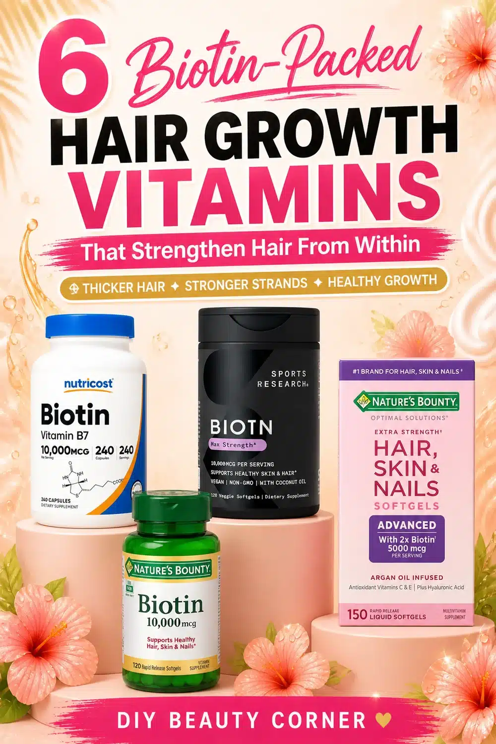 6 Biotin-Packed Hair Growth Vitamins That Strengthen Hair From Within