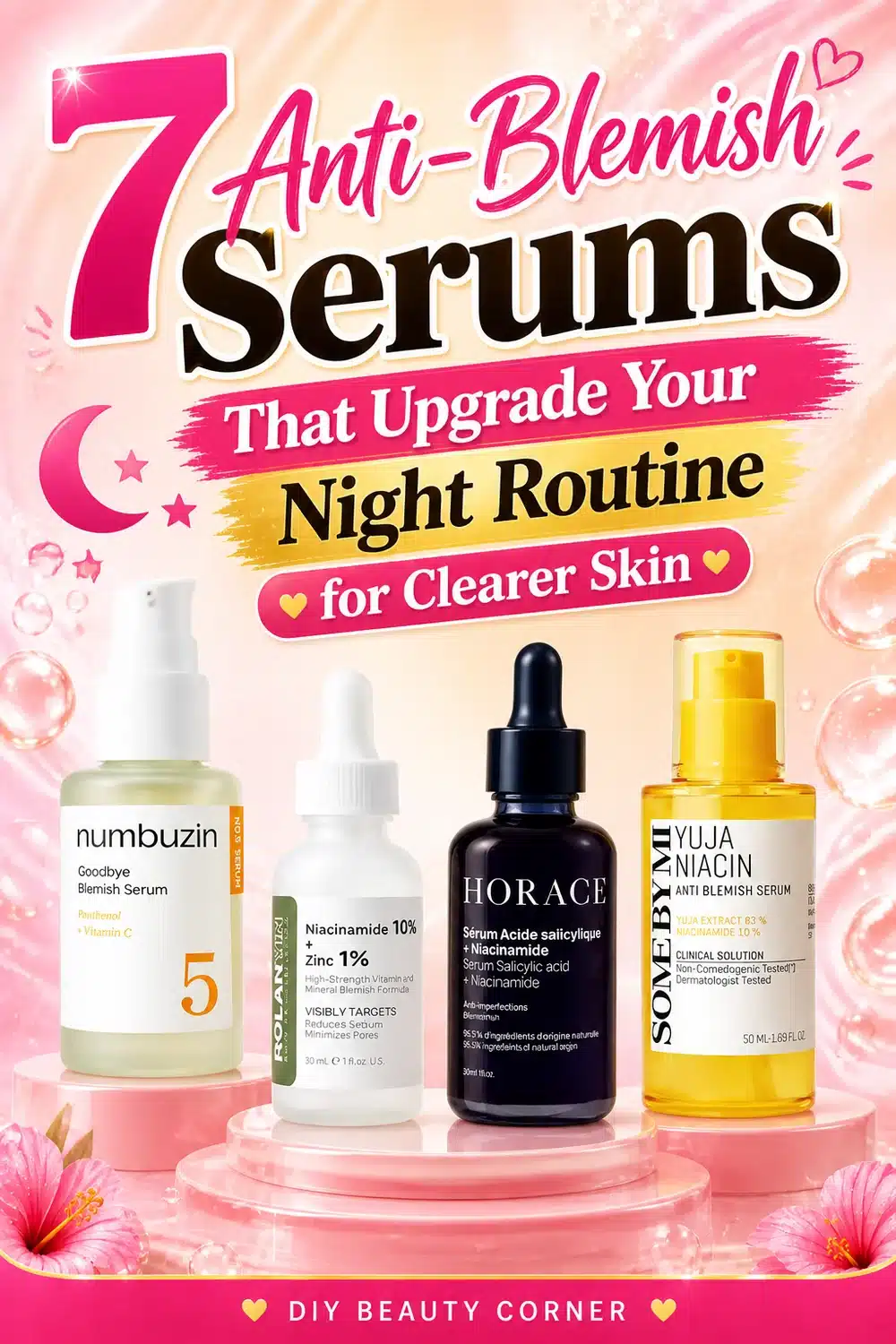 7 Anti-Blemish Serums That Upgrade Your Night Routine for Clearer Skin