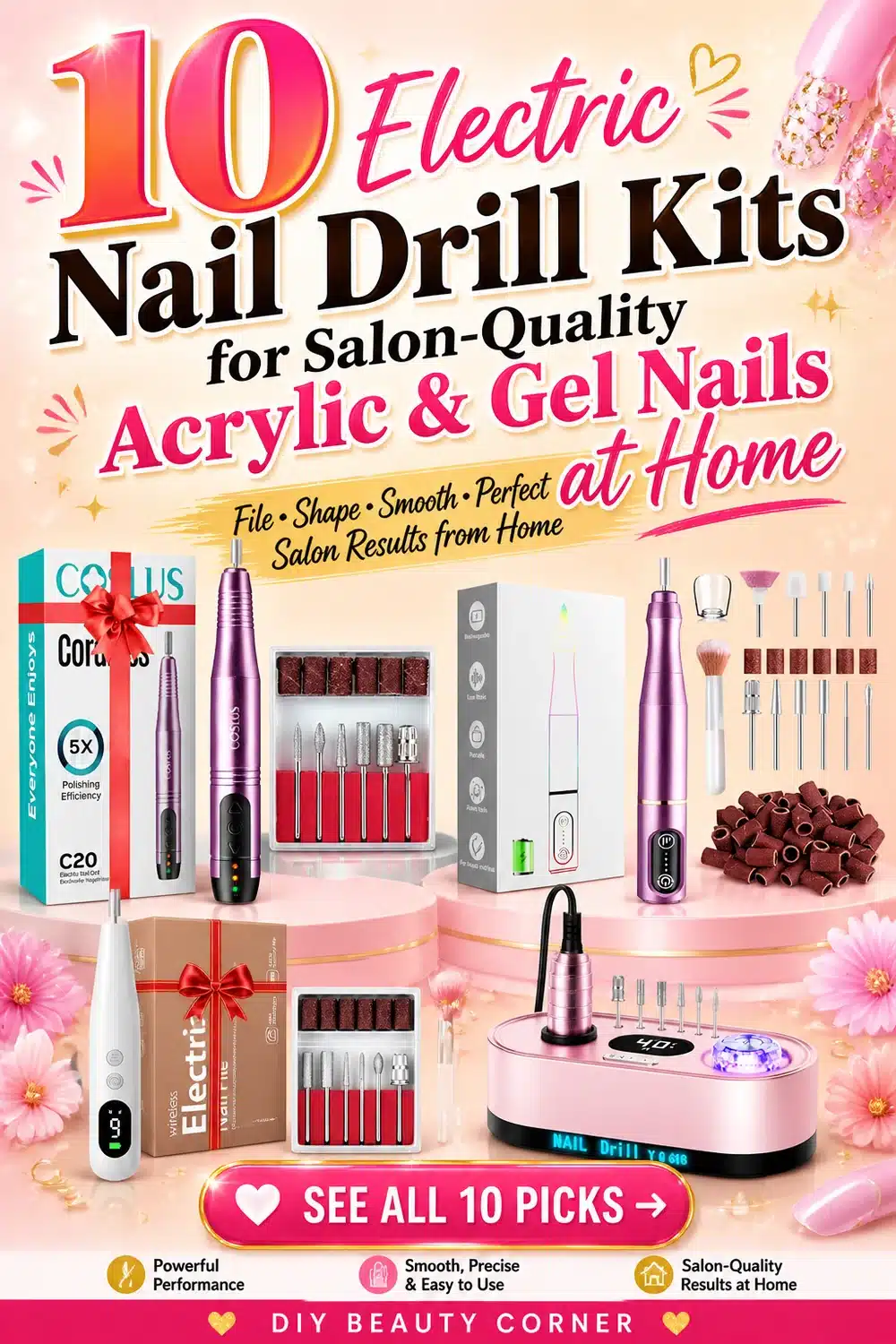 10 Electric Nail Drill Kits for Salon-Quality Acrylic & Gel Nails at Home