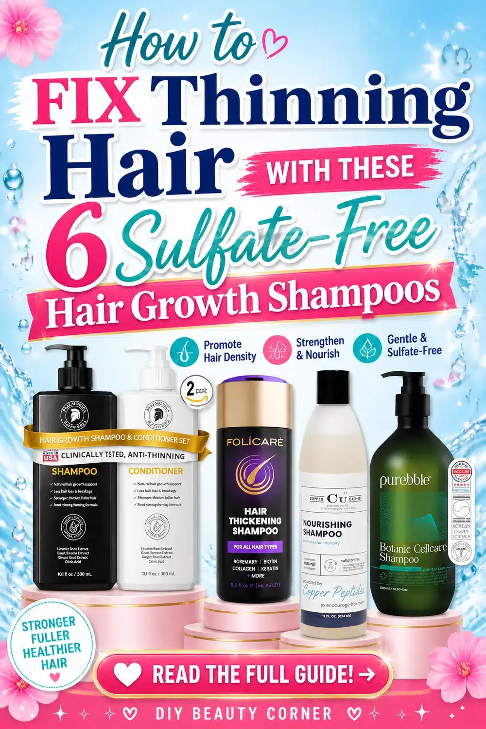 How to Fix Thinning Hair with These 6 Sulfate-Free Hair Growth Shampoos
